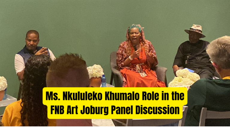 Ms. Nkululeko Khumalo Role in the FNB Art Joburg Panel Discussion