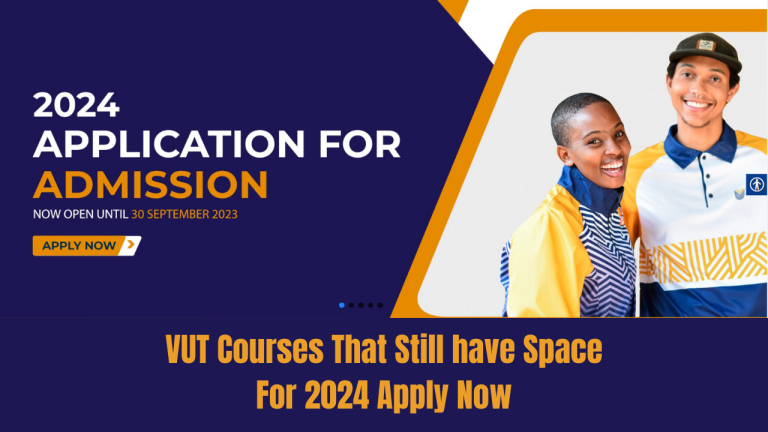 VUT Courses That Still have Space For 2024 Apply Now