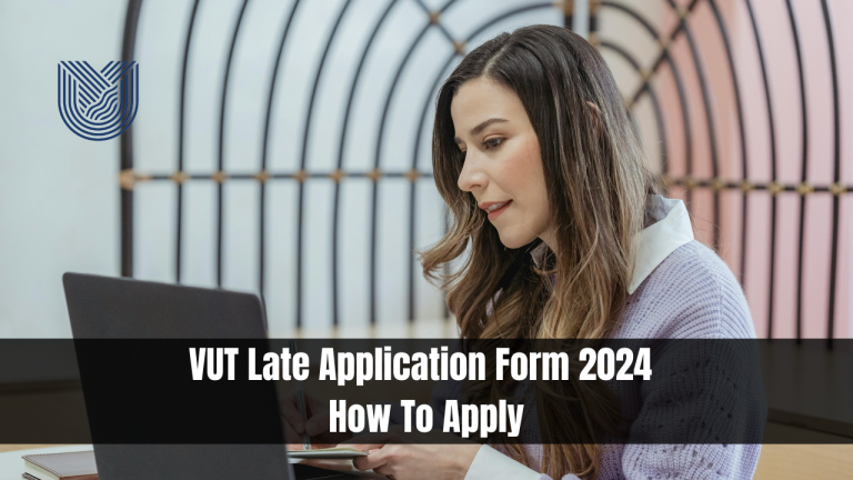 VUT Late Application Form 2024