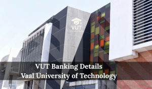 VUT Banking Details - Vaal University of Technology
